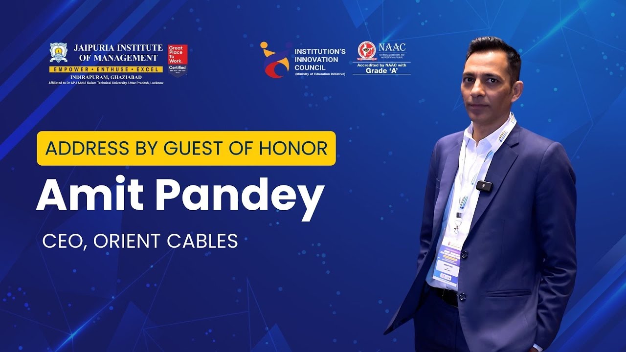 Amit Pandey, CEO Orient Cables | Guest of Honor Address | Jaipuria Corporate Summit 2025