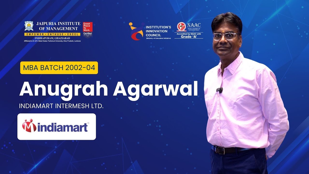 Anugrah Agarwal on Growth, Grit & Lifelong Learning | IndiaMART | Jaipuria MBA Alumni Talk
