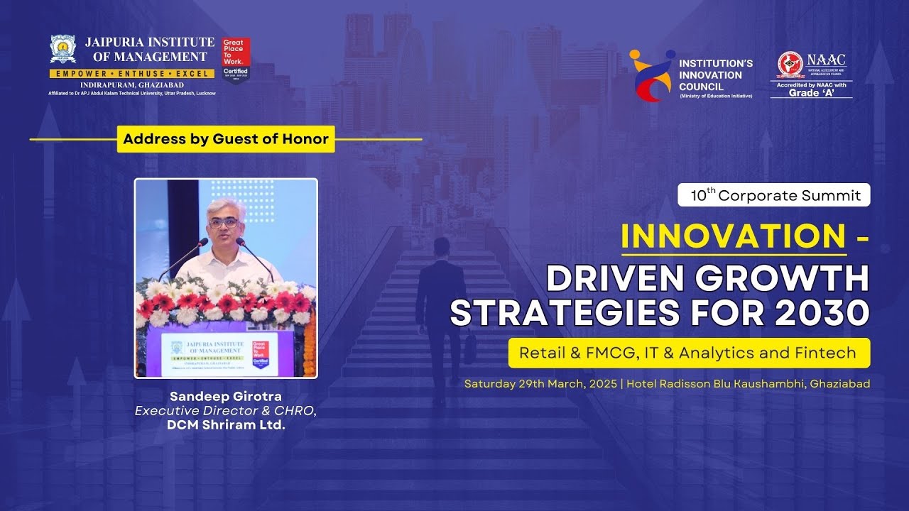 Mr. Sandeep Girotra | Guest of Honor Address | Jaipuria Corporate Summit 2025