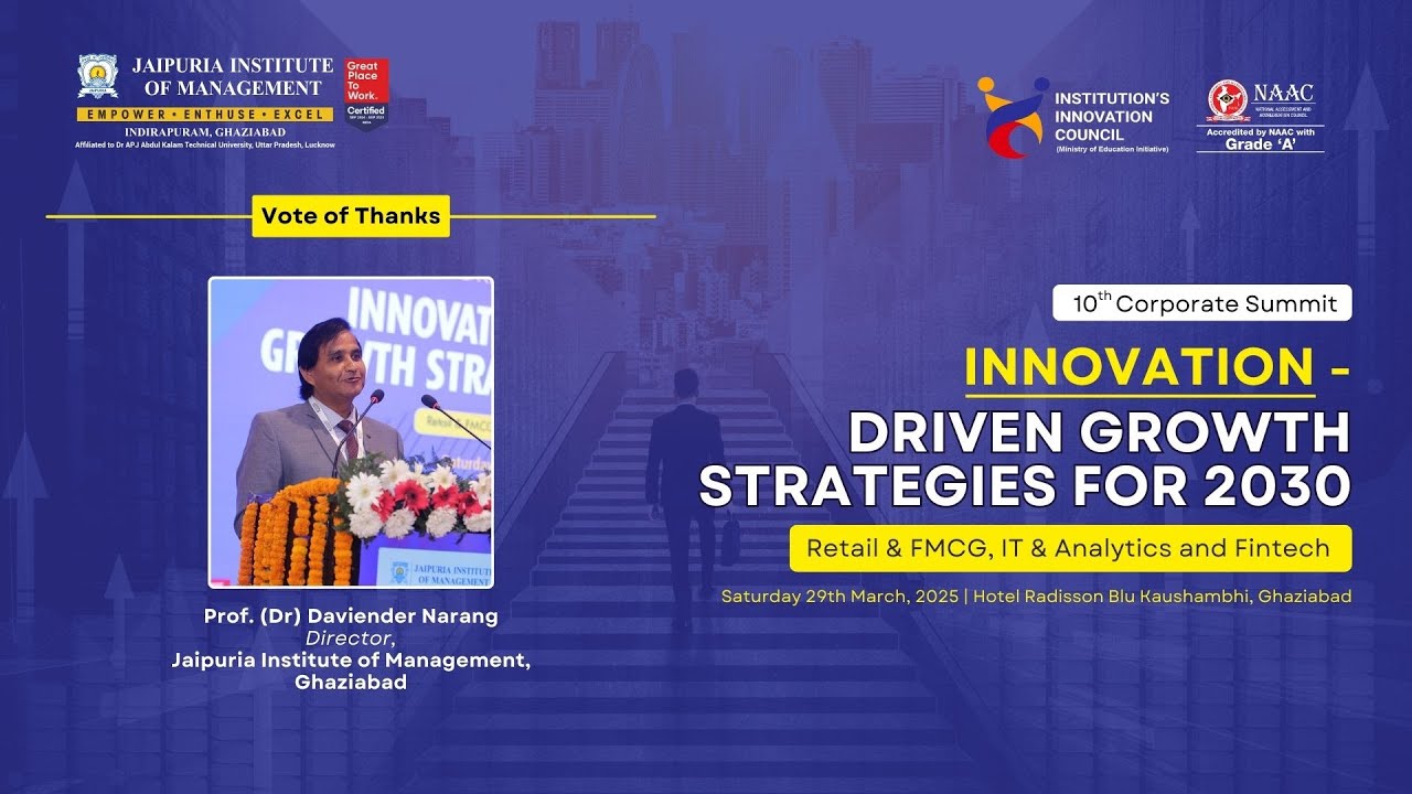 Prof. (Dr) Daviender Narang | Vote of Thanks | Jaipuria Corporate Summit 2025
