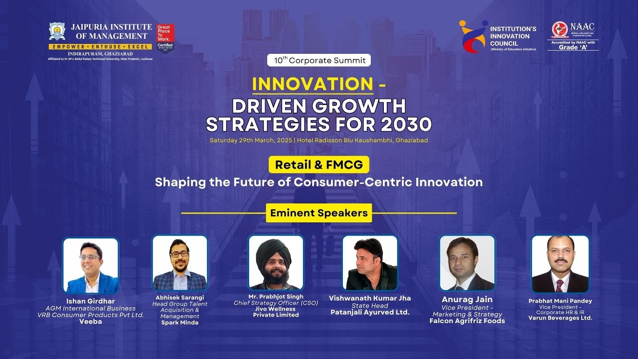 Retail & FMCG Panel | Consumer-Centric Innovation | Jaipuria Corporate Summit 2025 – Session 1